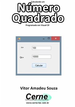 Cover Calculando Um Número Quadrado Programado Em Visual C# (eBook, PDF)
