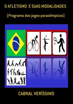 O Atletismo E Suas Modalidades (eBook, ePUB) - Veríssimo, Cabral