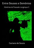 Entre Deuses E Demônios (eBook, ePUB) Entre Deuses E Demônios (eBook, ePUB)