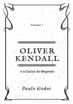 Oliver Kendall (eBook, ePUB) - Godoi, Paulo