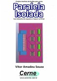 Projeto Interface De Botões Para Porta Paralela Isolada Com Desenho De Esquema E Layout No Kicad (eBook, PDF)