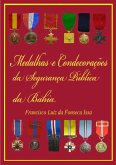 Medalhas E Condecorações Da Segurança Pública Da Bahia (eBook, ePUB)