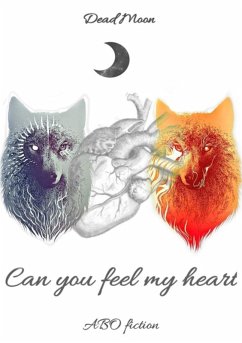 Can You Feel My Heart (eBook, PDF) - Moon, Dead