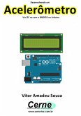 Desenvolvendo Um Acelerômetro Via I2c No Com O Bno055 No Arduino (eBook, PDF)