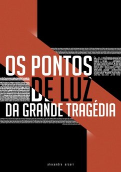 Cover Os Pontos De Luz Da Grande Tragédia (eBook, PDF)