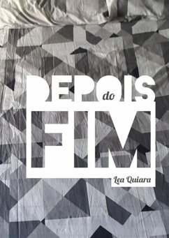 Depois Do Fim (eBook, ePUB) - Quiara, Lea