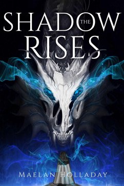 The Shadow Rises (eBook, ePUB) - Holladay, Maelan