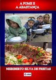 A Fome E A Abastança (eBook, ePUB) A Fome E A Abastança (eBook, ePUB)