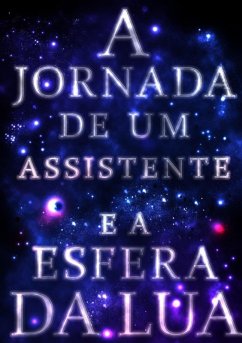 A Jornada De Um Assistente (eBook, ePUB) - de Oliveira, Erick