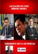 As Faces Do Juiz Sérgio Moro (eBook,... - Bild 1