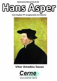 Apresentando Pinturas De Hans Asper Com Display Tft Programado No Arduino (eBook, PDF)