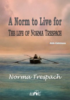 A Norm To Live For (eBook, ePUB) - Trespach, Norma