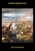 Guerras Brasileiras (eBook, ePUB) Guerras Brasileiras (eBook, ePUB)