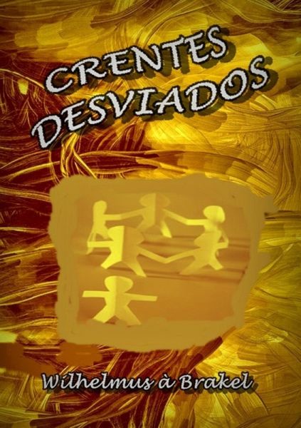 Crentes Desviados (eBook, ePUB)