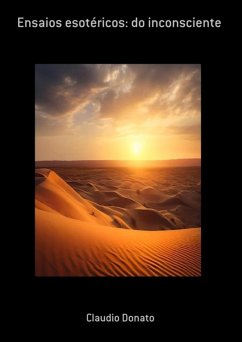 Ensaios Esotéricos: Do Inconsciente (eBook, PDF) - Donato, Claudio