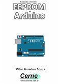 Acessando A Memória Eeprom Do Arduino (eBook, PDF)
