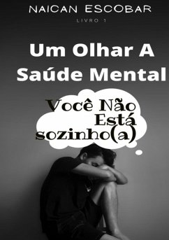 Cover Um Olhar A Saúde Mental (eBook, PDF)