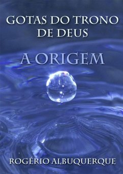 Gotas Do Trono De Deus (eBook, PDF) - Albuquerque, Rogério
