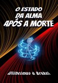 O Estado Da Alma Após A Morte (eBook, ePUB)