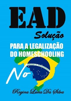 Cover Ead Solução Para A Legalização Do Homeschooling (eBook, PDF)