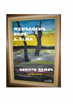 Mensagens Para A Alma (eBook, PDF) - Ramos, Donato