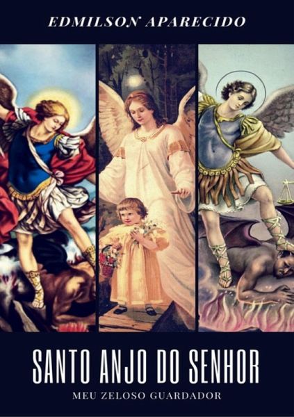 Santo Anjo Do Senhor (eBook, PDF) Santo Anjo Do Senhor (eBook, PDF)