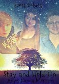Stay And Hold On: Anjos Nunca Morrem (eBook, ePUB)