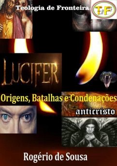 Lúcifer E O Anticristo (eBook, ePUB) Cover Lúcifer E O Anticristo (eBook, ePUB)