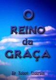 O Reino Da Graça (eBook, ePUB)