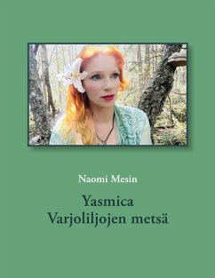 Cover Yasmica Varjoliljojen metsä (eBook, ePUB)