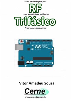 Cover Envio De Mensagens Por Rf Com A Medição De Voltímetro Trifásico Programado No Arduino (eBook, PDF)