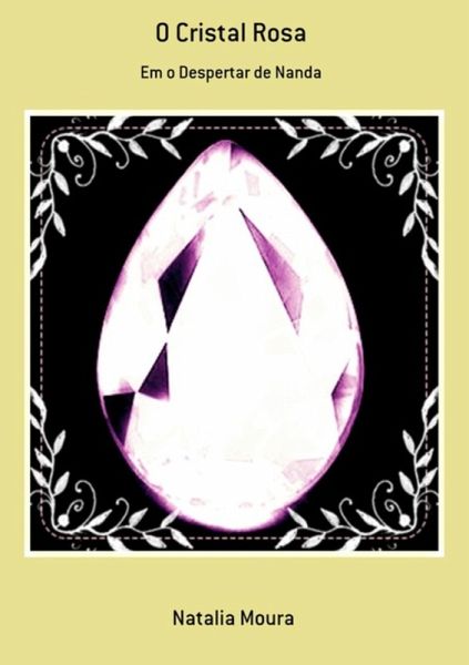 O Cristal Rosa (eBook, PDF) O Cristal Rosa (eBook, PDF)