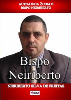 Cover Autoajuda 2 Com O Bispo Neiriberto (eBook, ePUB)