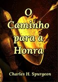 O Caminho Para A Honra (eBook, ePUB)