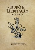 Budô E Meditação (eBook, ePUB) Budô E Meditação (eBook, ePUB)