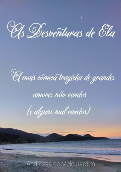 As Desventuras De Ela (eBook, ePUB) As Desventuras De Ela (eBook, ePUB)