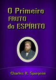 O Primeiro Fruto Do Espírito (eBook, ePUB)