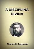 A Disciplina Divina (eBook, ePUB)