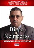 Autoajuda Com O Bispo Neiriberto (eBook, ePUB)