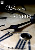 Vida Com O Senhor (eBook, PDF)