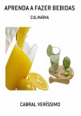 Aprenda A Fazer Bebidas (eBook, ePUB)