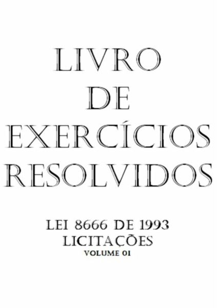Exercícios Resolvidos De Licitações (eBook, PDF)