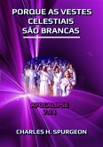 Porque As Vestes Celestiais São Brancas (eBook, ePUB)