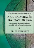 A Cura Através Da Natureza (eBook, ePUB)