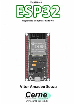 Cover Projetos Com Esp32 Programado Em Python - Parte Viii (eBook, PDF)
