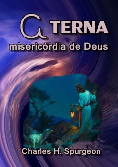 A Terna Misericórdia De Deus (eBook, ePUB) - Dutra, Silvio A Terna Misericórdia De Deus (eBook, ePUB) - Dutra, Silvio