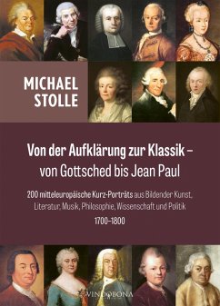 Von der Aufklärung zur Klassik - von Gottsched bis Jean Paul (eBook, PDF) Von der Aufklärung zur Klassik - von Gottsched bis Jean Paul (eBook, PDF)