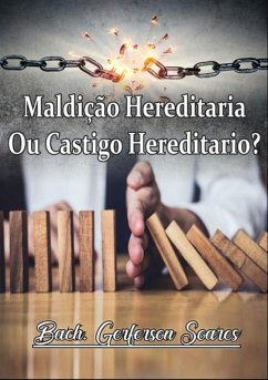 Cover Maldição Hereditária Ou Castigo Hereditário? (eBook, PDF)