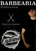 Barbearia Profissional Para Iniciantes (eBook, ePUB)
