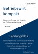 Betriebswirt kompakt Handlungsfeld... - Bild 1